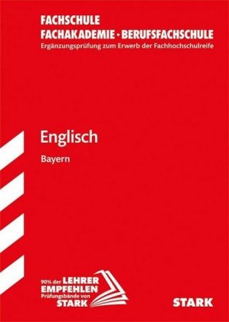 Fachschule, Fachakademie, Berufsfachschule Bayern 2018 - Englisch