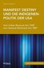 Manifest Destiny und die Indigenenpolitik der USA