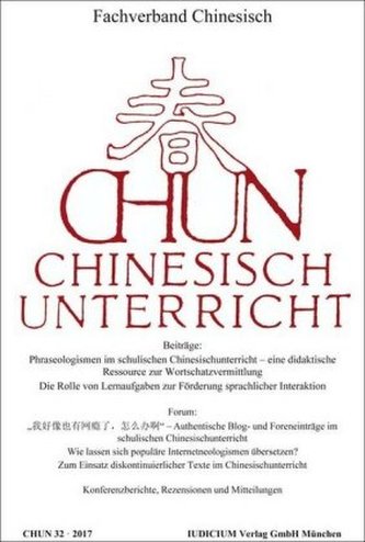 CHUN - Chinesisch-Unterricht. Bd.32/2017