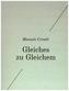 Manuele Cerutti: Gleiches zu Gleichem
