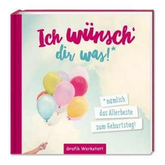 Ich wünsch dir was!