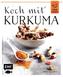 Koch mit - Kurkuma