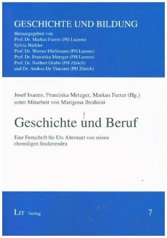 Geschichte und Beruf