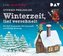 Winterzeit, tief verschneit, 2 Audio-CDs