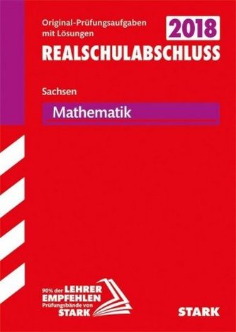 Realschulabschluss 2018 - Sachsen - Mathematik