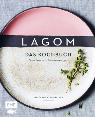 Lagom - Das Kochbuch Lagom - Das Kochbuch