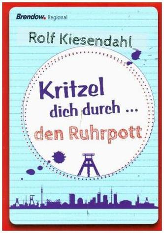 Kritzel dich durch ... den Ruhrpott