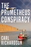 The Prometheus Conspiracy