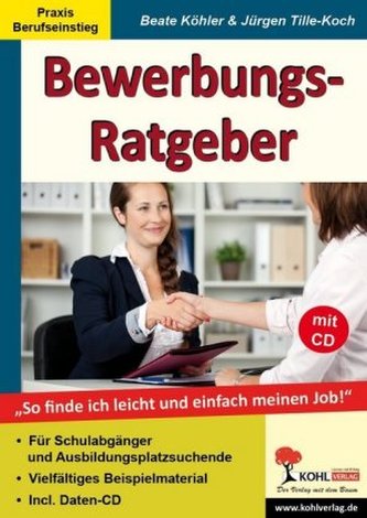 Bewerbungs-Ratgeber, m. CD-ROM