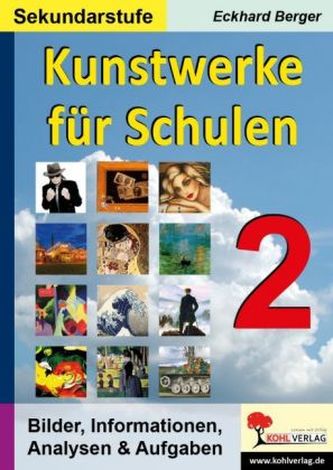 Kunstwerke für Schulen (Sekundarstufe). Bd.2