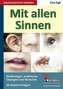 Mit allen Sinnen