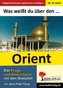 Was weißt du über... Den Orient?