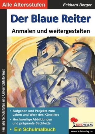 Der Blaue Reiter ... Anmalen und weitergestalten