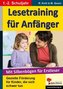 Das neue lustige Lesetraining für Anfänger