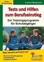 Tests und Hilfen zum Berufseinstieg