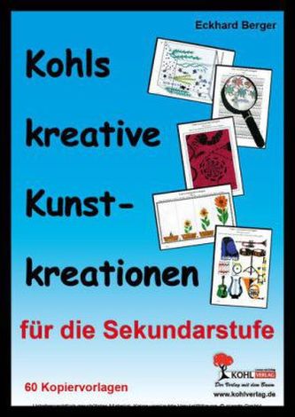 Kohls kreative Kunstkreationen für die Sekundarstufe
