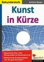 Kunst in Kürze