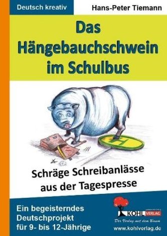 Das Hängebauchschwein im Schulbus
