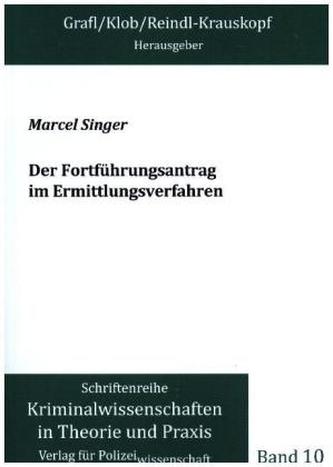 Der Fortführungsantrag im Ermittlungsverfahren