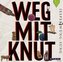 Weg mit Knut, 3 Audio-CDs