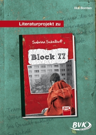 Literaturprojekt zu Block 77