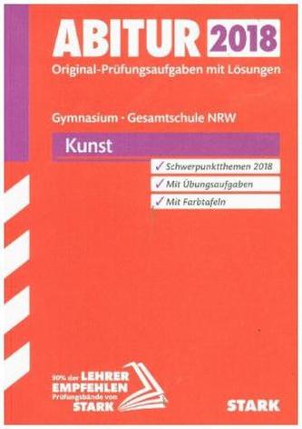 Abitur 2018 - Nordrhein-Westfalen - Kunst GK/LK Abitur 2018 - Nordrhein-Westfalen - Kunst GK/LK