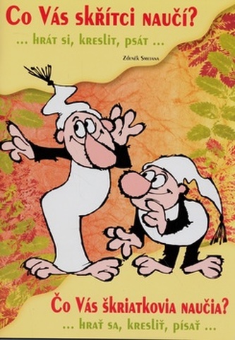 Co Vás skřítci naučí?