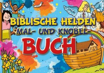 Biblische Helden Mal- und Knobel-Buch