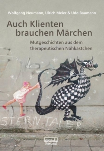 Auch Klienten brauchen Märchen