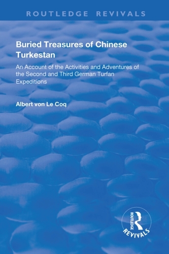 Buried Treasures of Chinese Turkestan