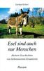 Esel sind auch nur Menschen