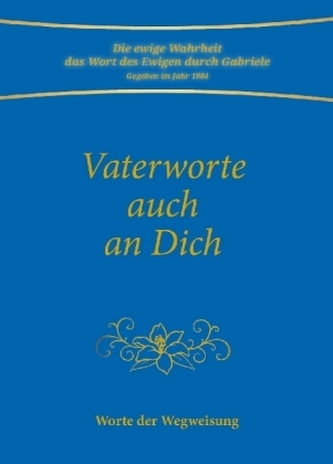 Vaterworte auch an Dich