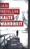 Kalte Wahrheit