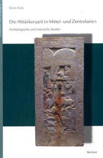 Die Alttürkenzeit in Mittel- und Zentralasien