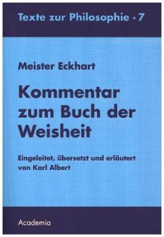 Meister Eckhart. Kommentar zum Buch der Weisheit. 2. Auflage