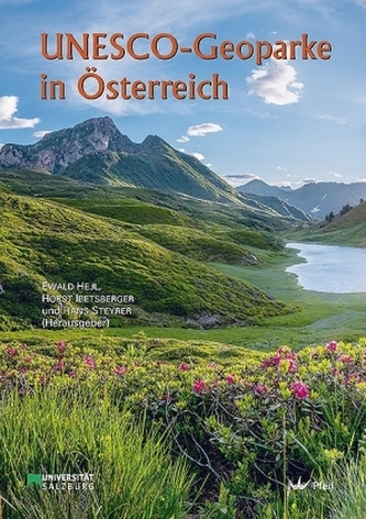 UNESCO-Geoparke in Österreich UNESCO-Geoparke in Österreich