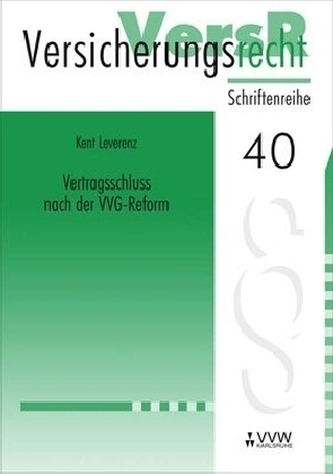 Vertragsschluss nach der VVG-Reform