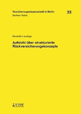 Aufsicht über strukturierte Rückversicherungskonzepte