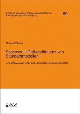 Solvency II: Risikoadäquanz von Standardmodellen