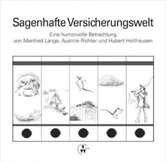 Sagenhafte Versicherungswelt
