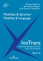 Mobilitaet & Sprache / Mobility & Language