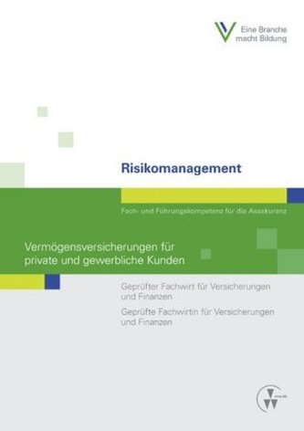 Risikomanagement - Vermögensversicherungen für private und gewerbliche Kunden