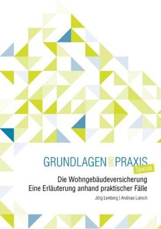 Die Wohngebäudeversicherung