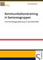 Kommunikationstraining in Seniorengruppen