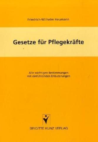 Gesetze für Pflegekräfte