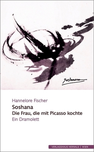Soshana - Die Frau, die mit Picasso kochte