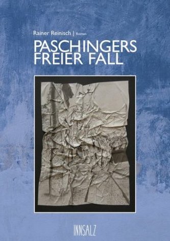 Paschingers freier Fall