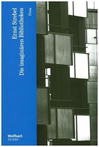 Die imaginären Bibliotheken