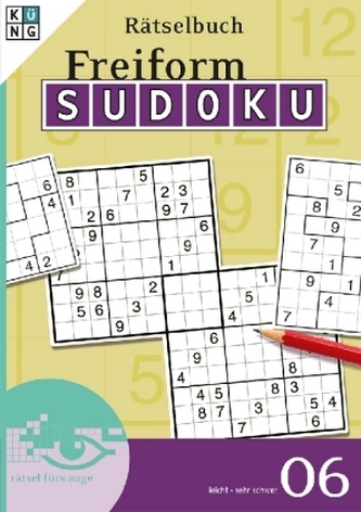 Freiform-Sudoku Rätselbuch. Bd.6