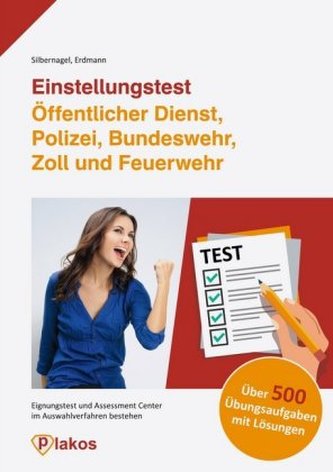 Einstellungstest Öffentlicher Dienst, Polizei, Bundeswehr, Zoll und Feuerwehr